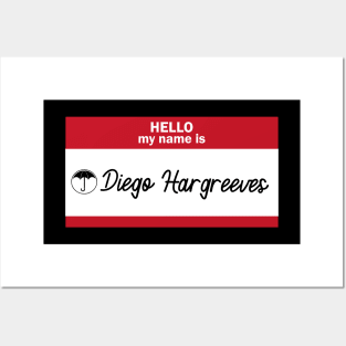 Hello my name is... Diego Hargrevees Posters and Art